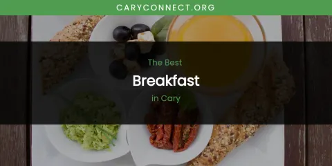 The Absolute Best Breakfast in Cary