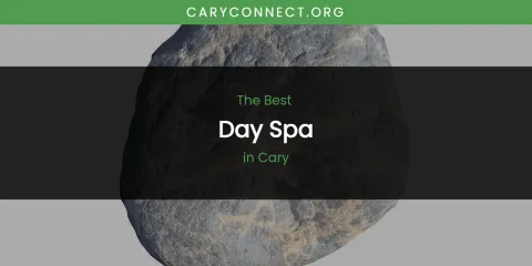 The Absolute Best Day Spa in Cary