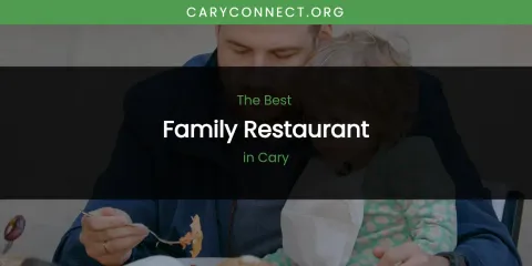 The Absolute Best Family Restaurant in Cary