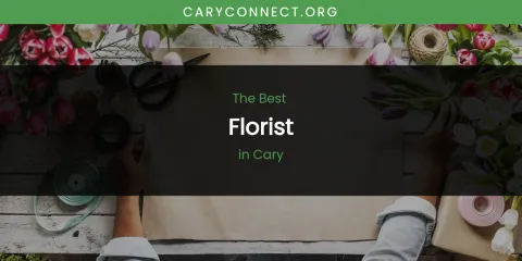The Absolute Best Florist in Cary