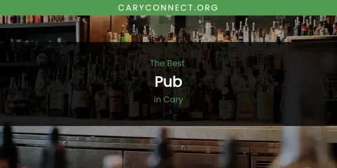 The Absolute Best Pub in Cary