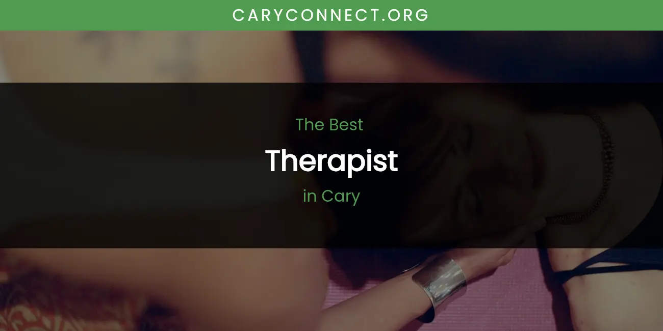 The Absolute Best Therapist in Cary featured